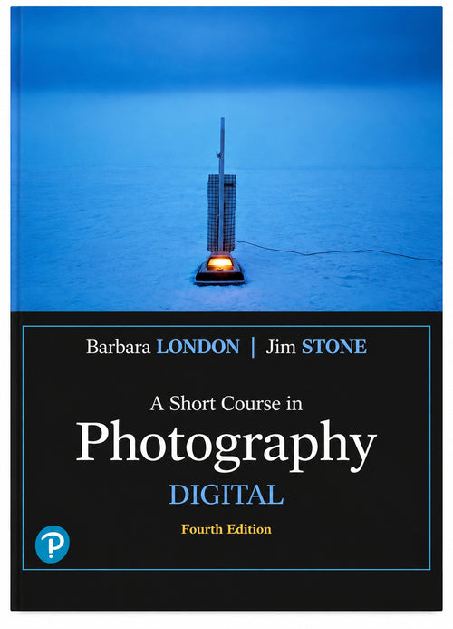 A Short Course in Photography Digital 4th Edition