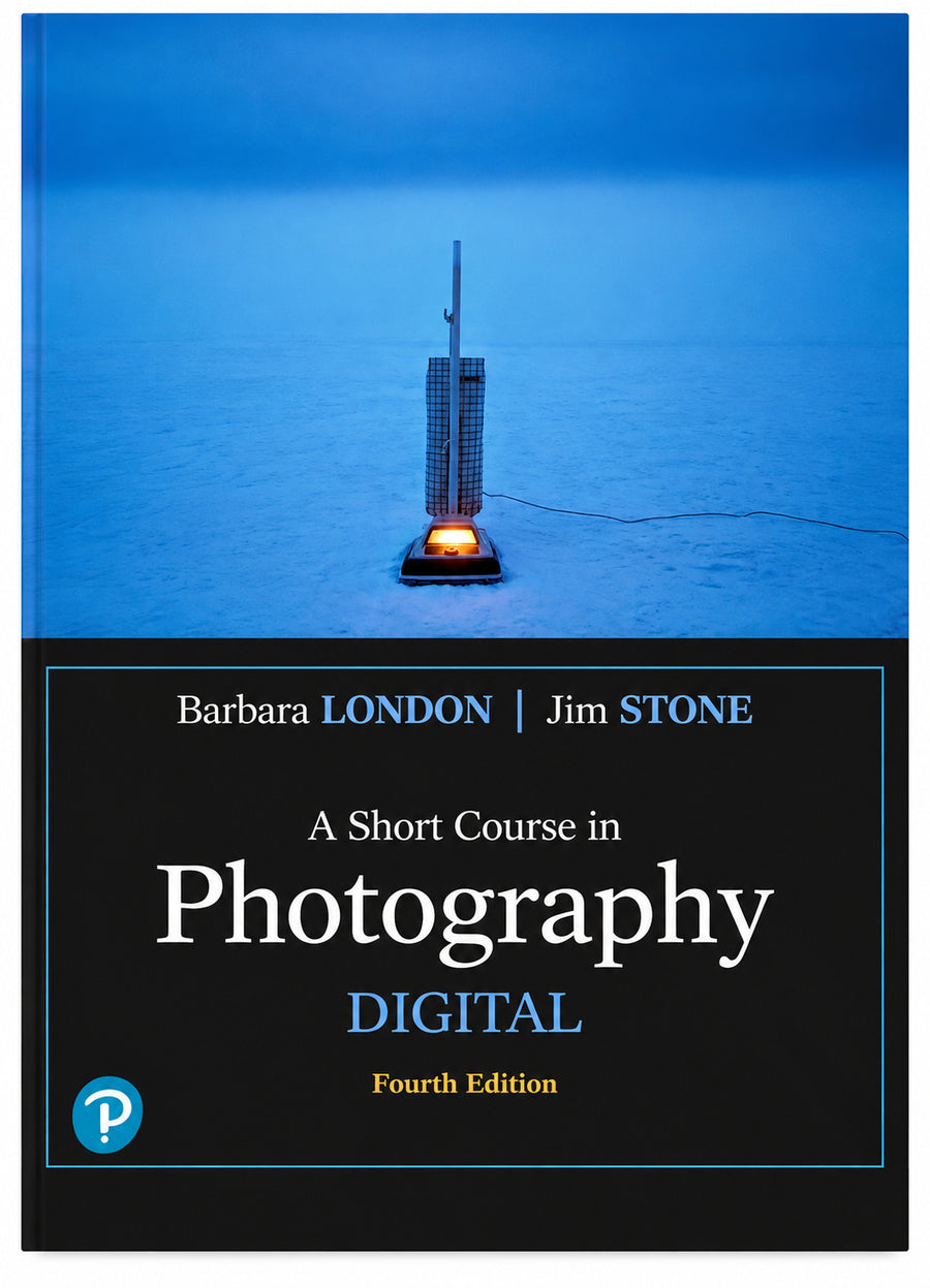 A Short Course in Photography Digital 4th Edition
