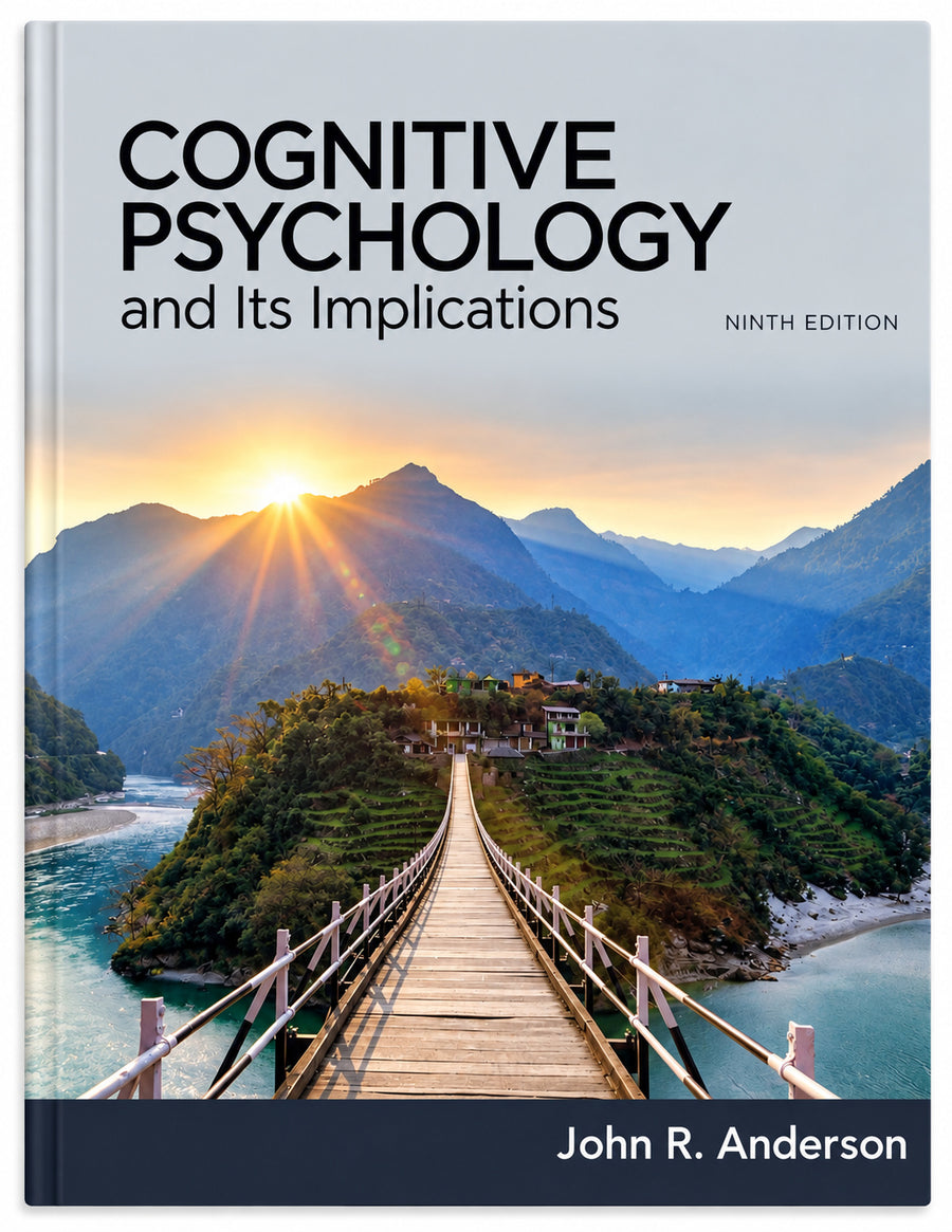 Cognitive Psychology and Its Implications 9th Edition