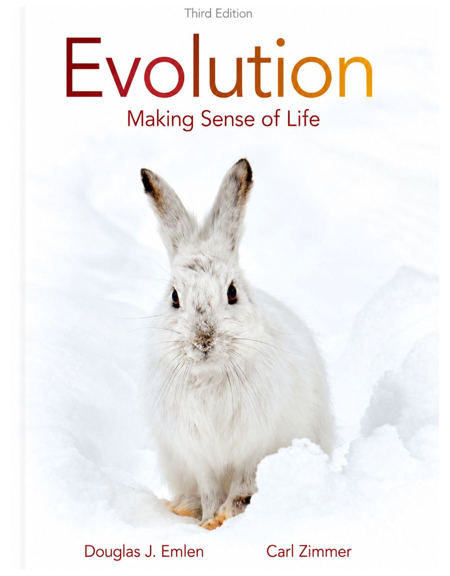 Evolution: Making Sense of Life 3rd Edition
