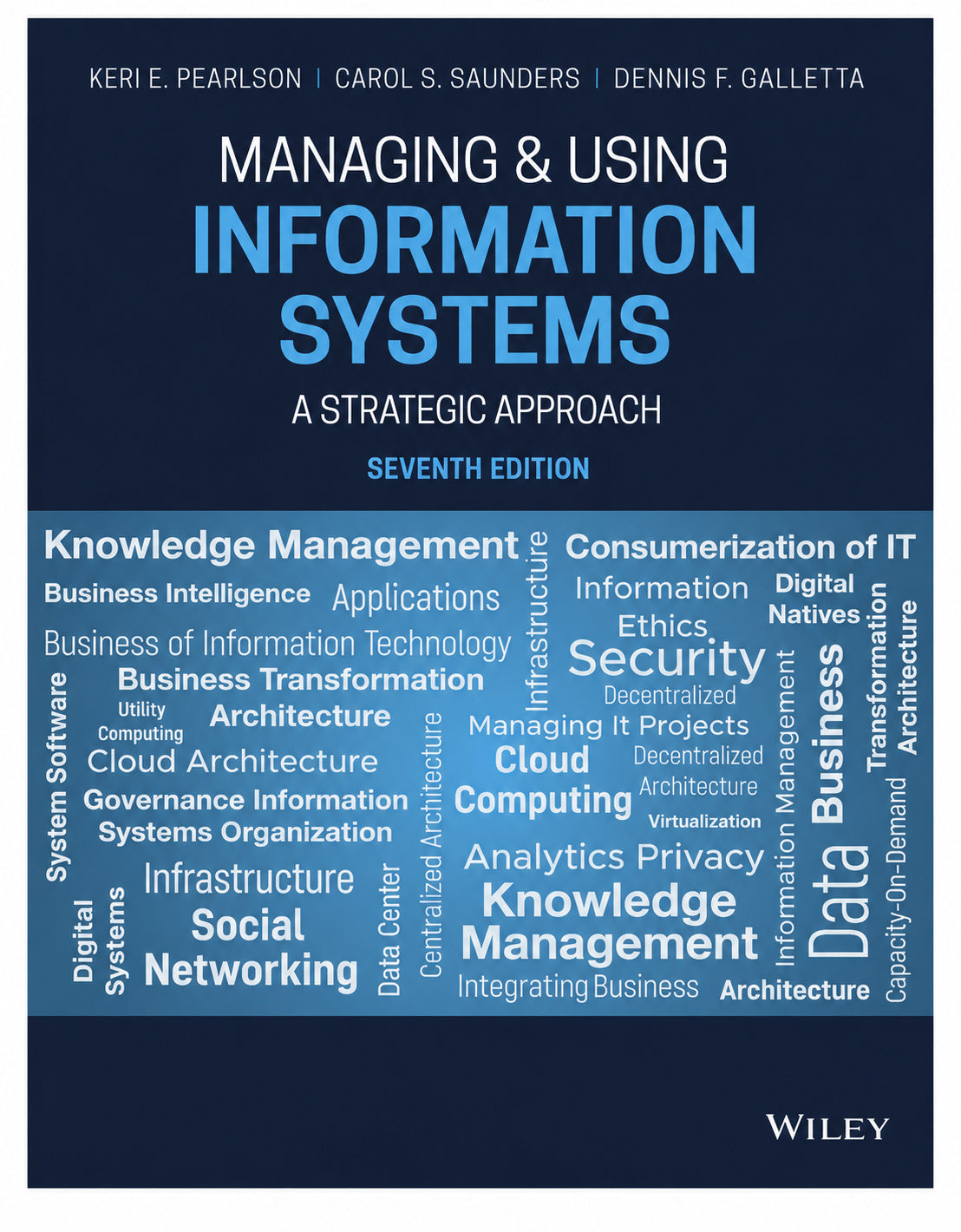 Managing and Using Information Systems 7th Edition textbook cover.