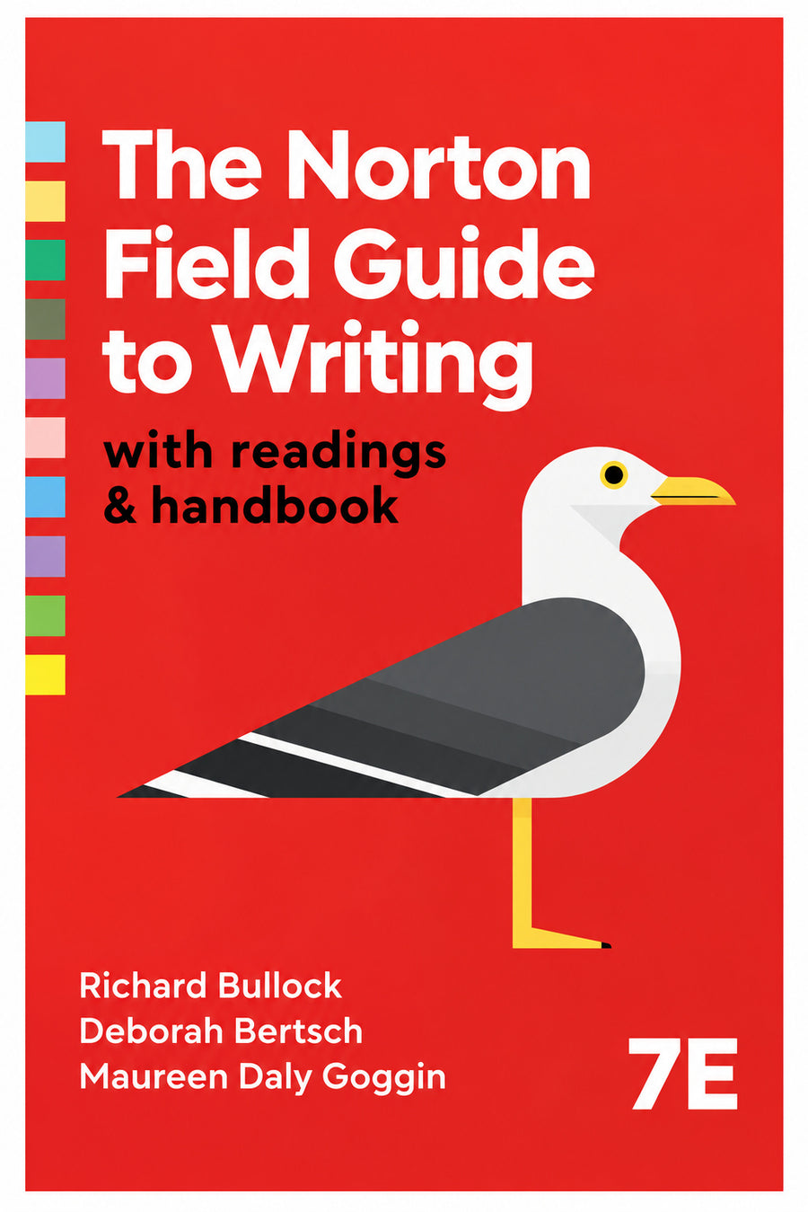 The Norton Field Guide to Writing with Readings and Handbook 7th Edition