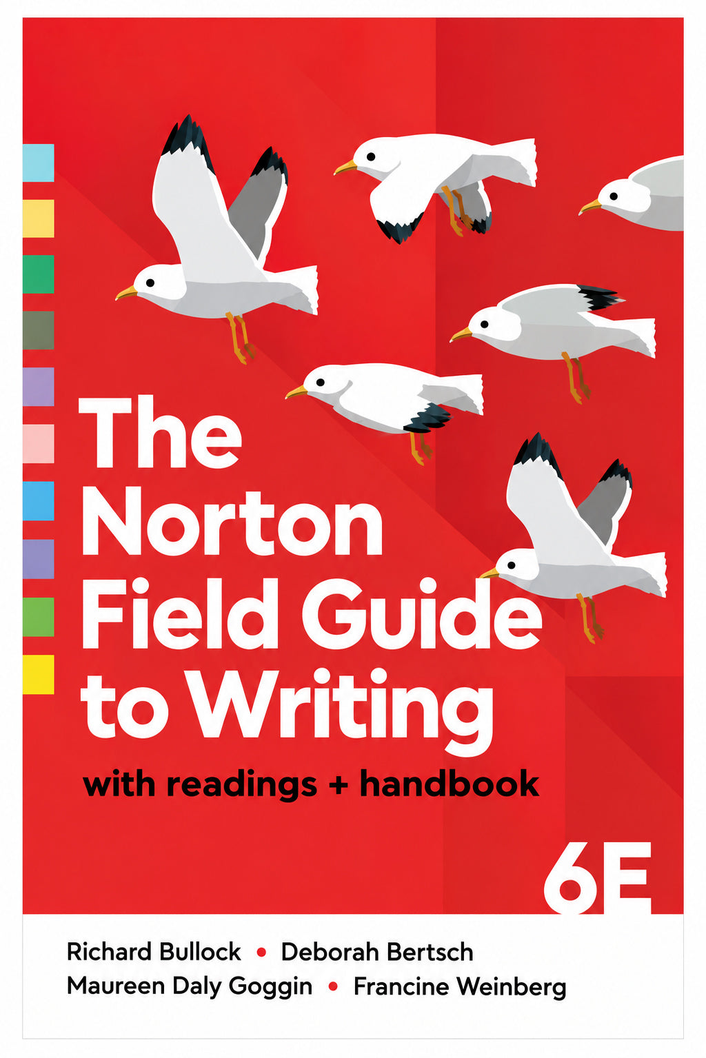 The Norton Field Guide to Writing with Readings and Handbook 6th Edition