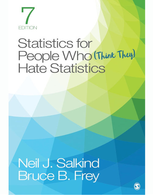 Statistics for People Who (Think They) Hate Statistics 7th Edition textbook cover.