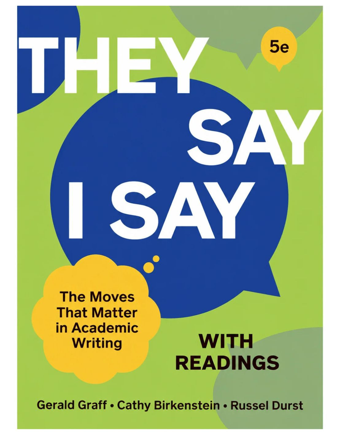 They Say / I Say with Readings 5th Edition