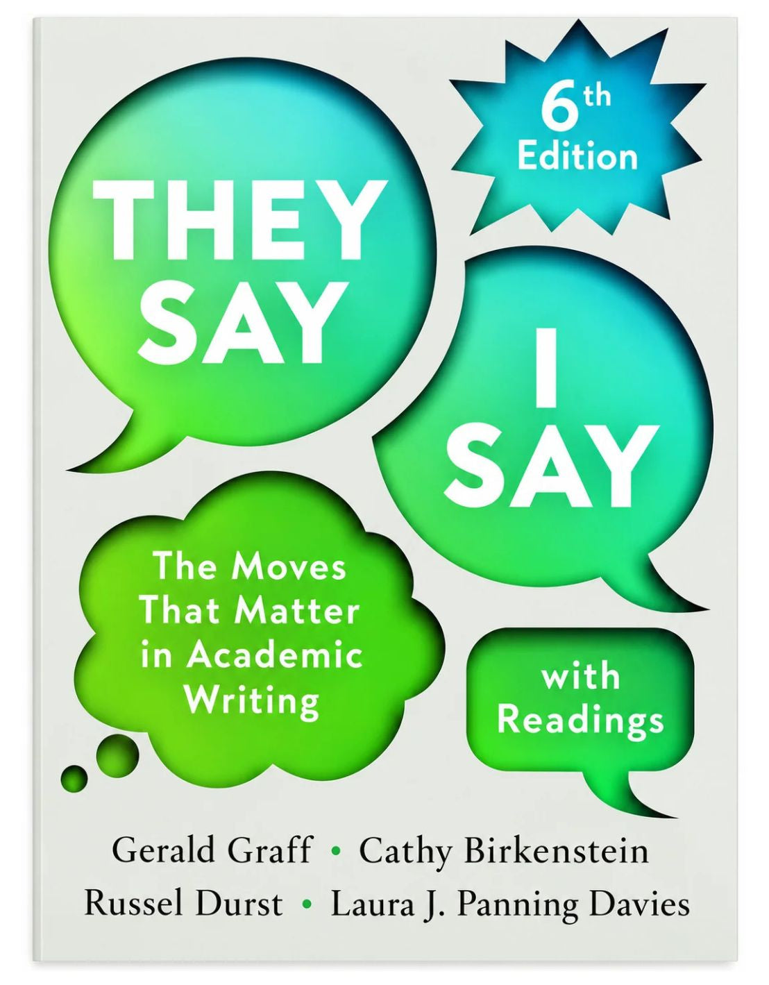 They Say / I Say with Readings 6th Edition
