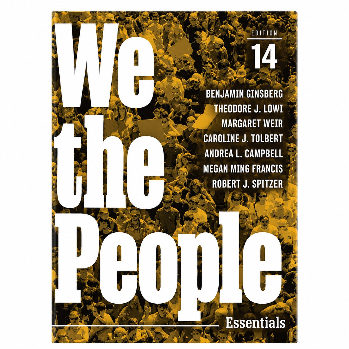 We the People Essentials 14th Edition American Government textbook cove