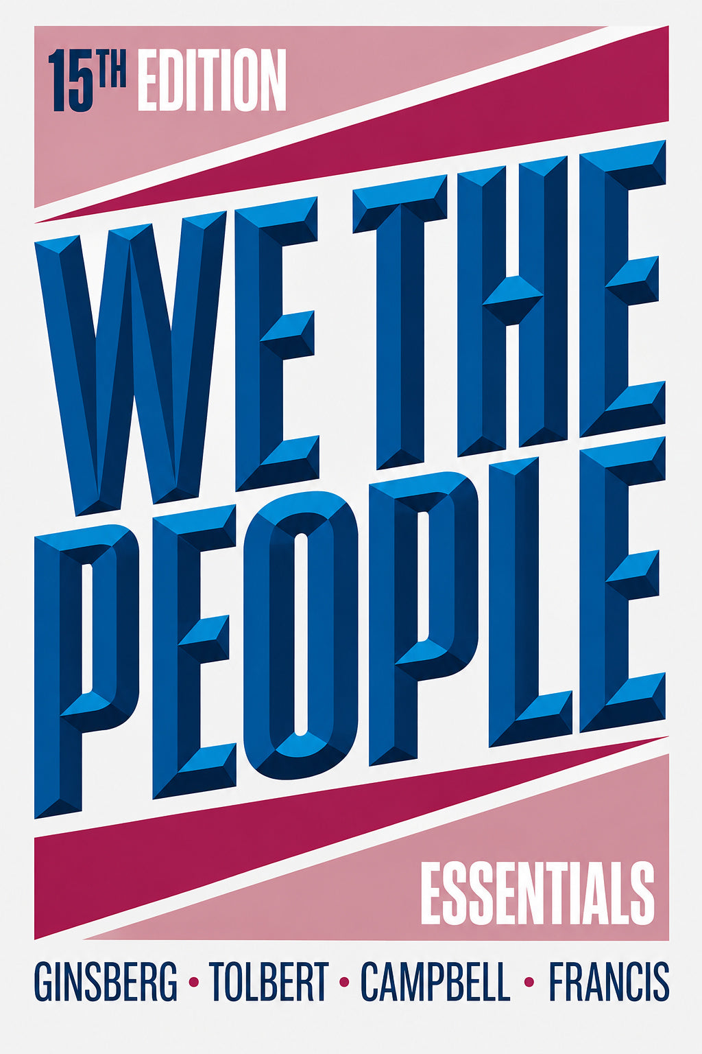 We the People Essentials 15th Edition American Government textbook cover.