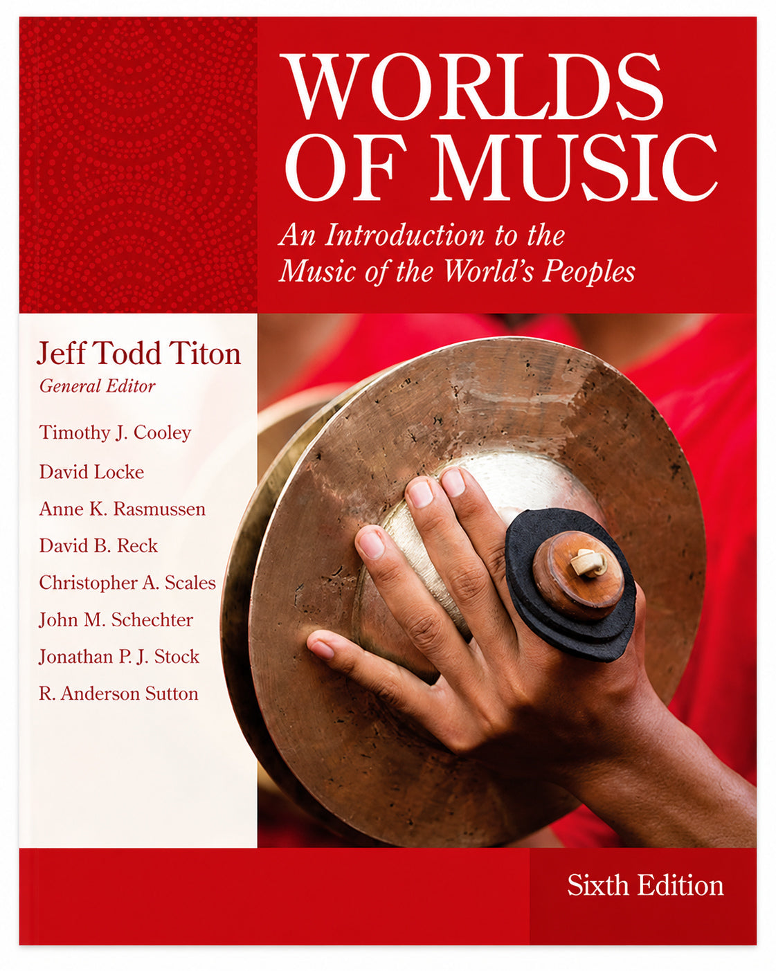 Worlds of Music 6th Edition textbook cover featuring a musician holding a traditional metal percussion instrument.
